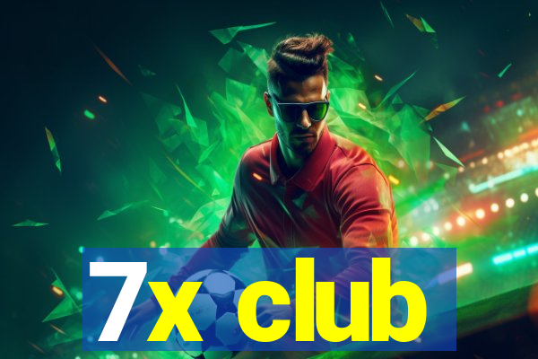 7x club